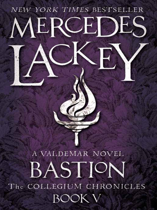 Title details for Bastion by Mercedes Lackey - Available